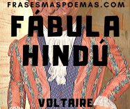 «Fábula hindú» de Voltaire