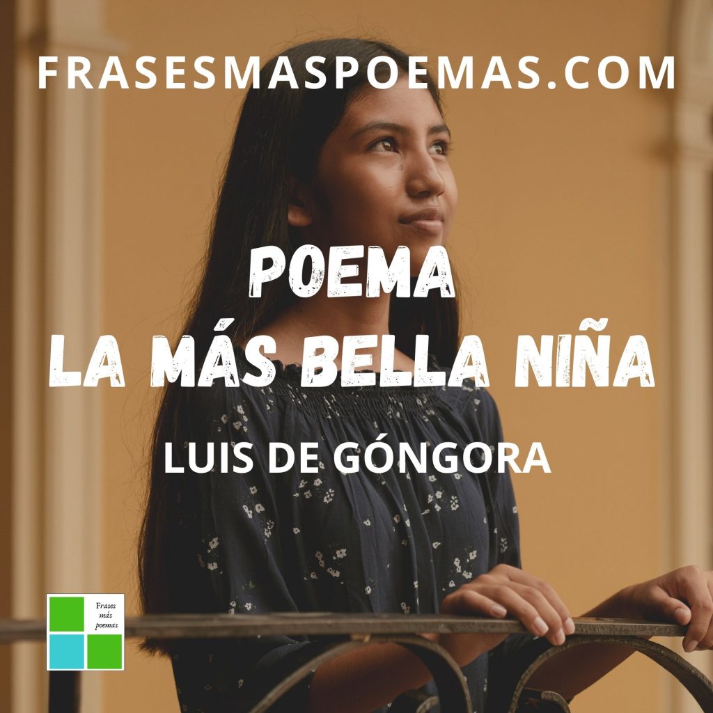La Mas Bella Nina De Luis De Gongora Frases Mas Poemas la mas bella nina de luis de gongora