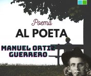 «Al poeta» de Manuel Ortiz Guerrero (Poema)
