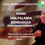 «Una palabra bondadosa» de Ángel Marino Ramírez Velásquez (Poema)
