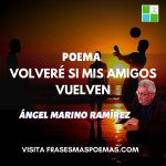 «Volveré si mis amigos vuelven» de Ángel Marino Ramírez