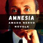 «Amnesia» de Amado Nervo (Novela)