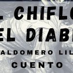 «El Chiflón del Diablo» de Baldomero Lillo (Cuento)