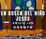«En busca del Niño Jesús» de Emilia Lee (Cuento)