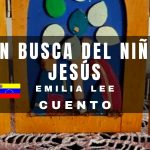 «En busca del Niño Jesús» de Emilia Lee (Cuento)