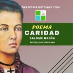 «Caridad» de Salomé Ureña (Poema)