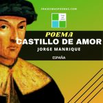 «Castillo de amor» de Jorge Manrique (Poema)