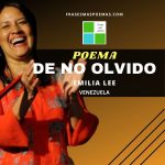 «De no olvido» de Emilia Lee (Poema)