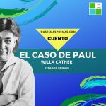 «El caso de Paul» de Willa Cather (Cuento)