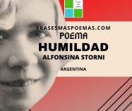 «Humildad» de Alfonsina Storni (Poema)