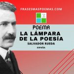 «La lámpara de la poesía» de Salvador Rueda (Poema)
