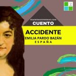 «Accidente» de Emilia Pardo Bazán (Cuento)