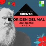 «El origen del mal» de León Tolstói (Cuento)