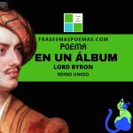 «En un álbum» de Lord Byron (Poema)