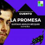 «La promesa» de Gustavo Adolfo Bécquer (Cuento)