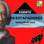 «Los estafadores» del Marqués de Sade (Cuento)