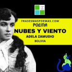 «Nubes y viento» de Adela Zamudio (Poema)