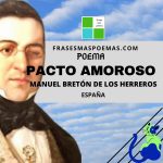 «Pacto amoroso» de Manuel Bretón de los Herreros (Poema)