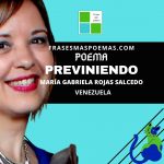 «Previniendo» de María Gabriela Rojas Salcedo (Poema)