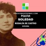 «Soledad» de Rosalía de Castro (Poema)