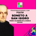 «Soneto a San Isidro» de Pedro Calderón de la Barca(Poema)