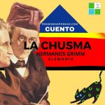 «La chusma» de Los Hermanos Grimm (Cuento)