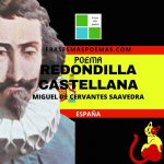 «Redondilla castellana» de Miguel de Cervantes Saavedra (Poema)