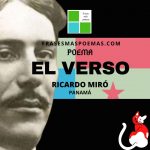 «El verso» de Ricardo Miró (Poema)