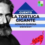 «La tortuga gigante» de Horacio Quiroga (Cuento)