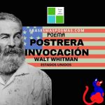 «Postrera invocación» de Walt Whitman (Poema)