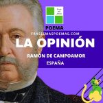«La opinión» de Ramón de Campoamor (Poema)