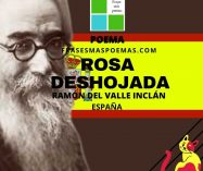 «Rosa deshojada» de Ramón del Valle Inclán (Poema)