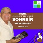 «Sonreír» de Verni Salazar (Poema)