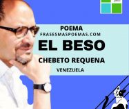«El beso» de Chebeto Requena (Poema)