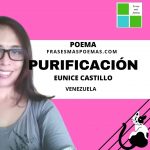 «Purificación» de Eunice Castillo (Poema)