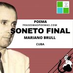 «Soneto final» de Mariano Brull (Poema)