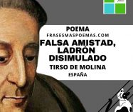 «Falsa amistad, ladrón disimulado» de Tirso de Molina (Poema)