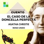 «El caso de la doncella perfecta» de Agatha Christie (Cuento)