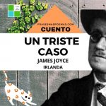 «Un triste caso» de James Joyce (Cuento)