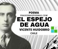 «El espejo de agua» de Vicente Huidobro (Poema)
