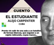 «El estudiante» de Alejo Carpentier (Cuento)