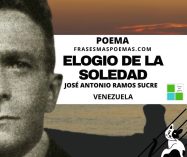 «Elogio de la soledad» de José Antonio Ramos Sucre (Poema)
