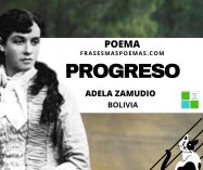 «Progreso» de Adela Zamudio (Poema)
