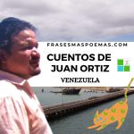 Cuentos de Juan Ortiz (Venezuela)