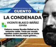 «La condenada» de Vicente Blasco Ibáñez (Cuento)