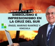 «Simbolismo e Impresionismo en la Cruz del Sur» de Ángel Marino Ramírez (Ensayo breve)
