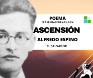 «Ascensión» de Alfredo Espino (Poema)