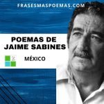 Poemas de Jaime Sabines