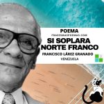 «Si soplara norte franco» de Francisco Lárez Granado (Poema)