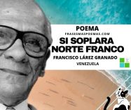 «Si soplara norte franco» de Francisco Lárez Granado (Poema)